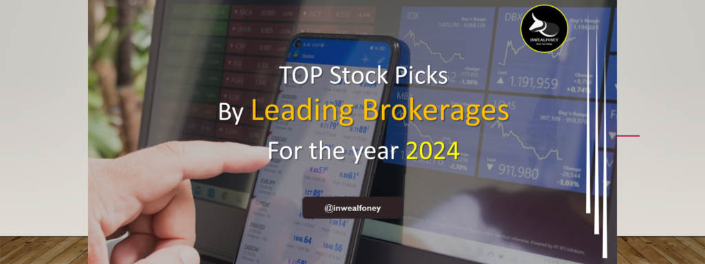 Top Stock Picks by Leading Brokerages for the Year 2024